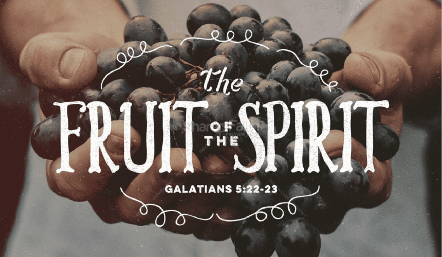 Intro to Fruits of the Spirit // Galatians 5:16-26