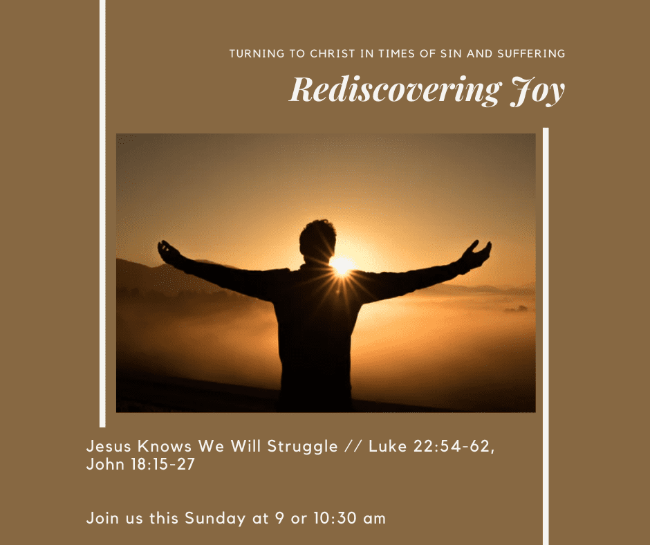 Rediscovering Joy Week 4