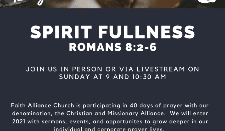 40 Days of Prayer // Spirit Fullness // Romans 8:2-6