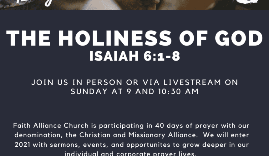 40 Days of Prayer // The Holiness of God // Isaiah 6:1-8