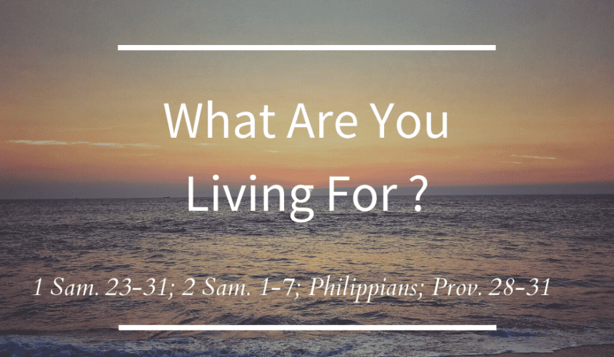 What Are You Living For? // Philippians