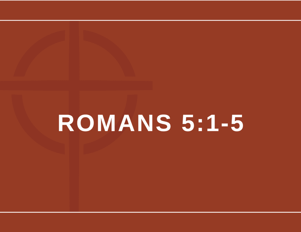 Romans 5:1-5