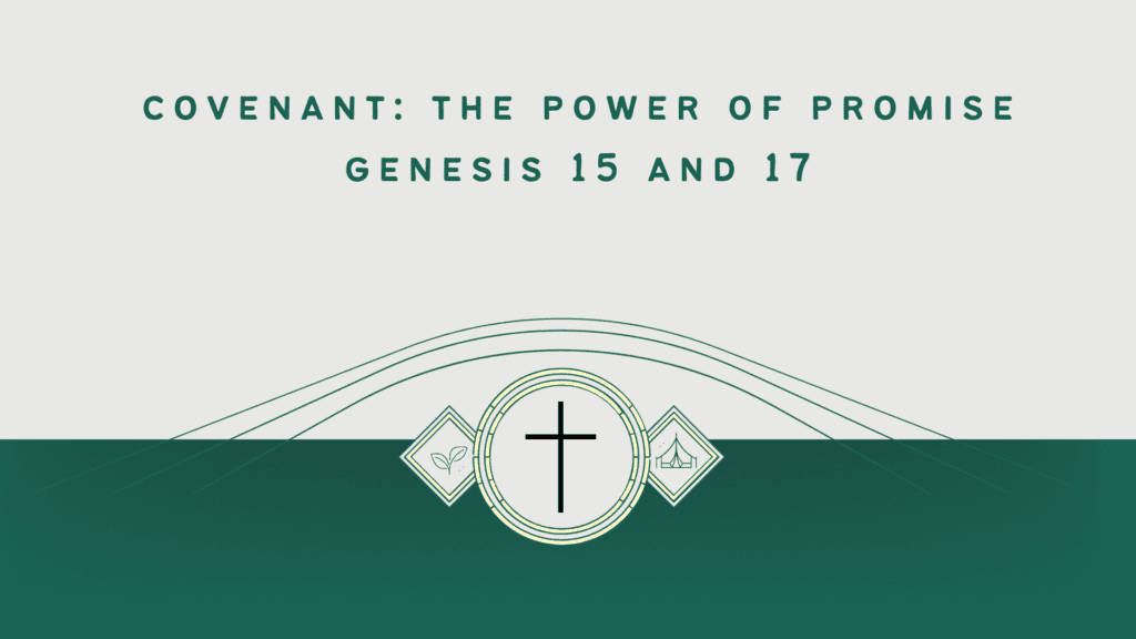 Covenant: The Power of Promise