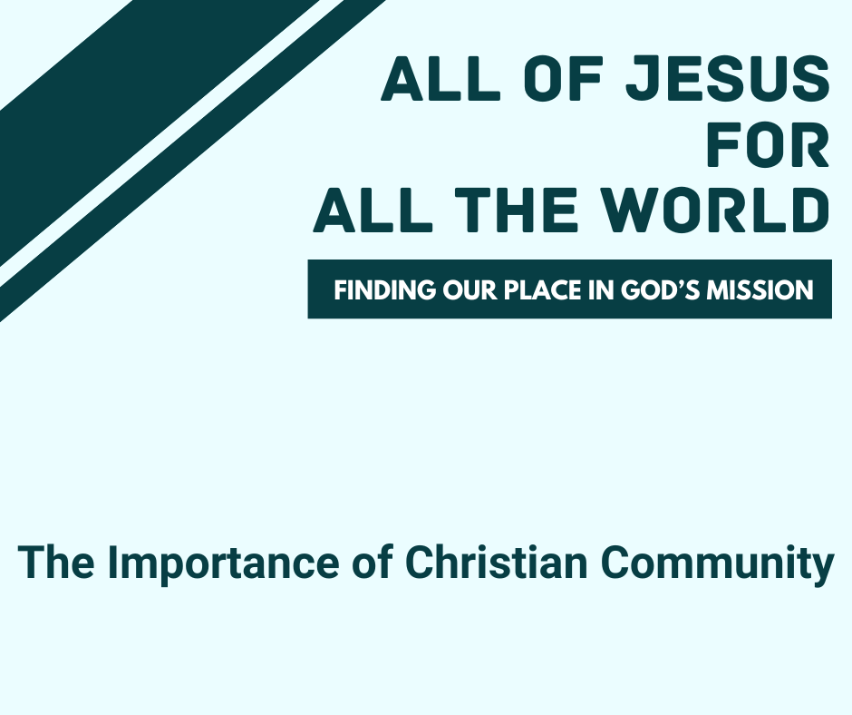 The Importance of Christian Community
